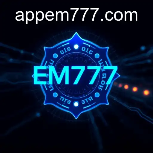 Exclusive Insight into EM777